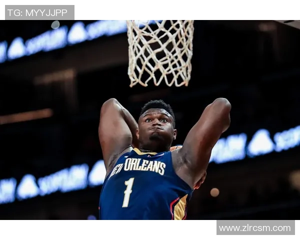 锡安体重问题持续发酵鹈鹕队聘营养师全天候监控饮食管理 锡安体重问题持续发酵鹈鹕队聘营养师全天候监控饮食管理