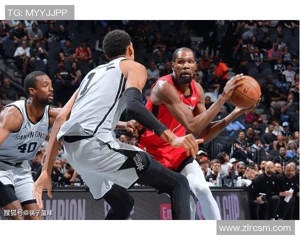 火箭队与马刺队精彩对决回放二十集全景解析与精彩瞬间重温 火箭队与马刺队精彩对决回放二十集全景解析与精彩瞬间重温